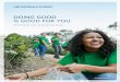 DOING GOOD IS GOOD FOR YOU - unitedhealthgroup.com · that volunteers feel healthier. Our current work picks up on these fi ndings and helps us understand how and why volunteering