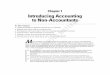Chapter 1 Introducing Accounting to Non-Accountants ... · Chapter 1: Introducing Accounting to Non-Accountants 13 Accounting for farmers who grow their products, accounting for miners
