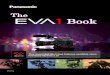 3 The Book - Panasonic · Book V2.51E The This document describes features available since Firmware Version 2.50 . 2 Table of contents 1. ... Switch OFF the power of the EVA1 and