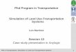 Phd Program in Transportation Simulation of Land Use ... · Phd in Transportation / Simulation of Land Use-Transportation Systems 1 Phd Program in Transportation Simulation of Land