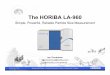 Introducing the LA-960 - Horiba · © 2014 HORIBA, Ltd. All rights reserved. The HORIBA LA-960 Simple, Powerful, Reliable Particle Size Measurement Ian Treviranus ian.treviranus@horiba.com