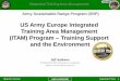 US Army Europe Integrated Training Area Management … · Ready Thru Training! UNCLASSIFIED Supporting 7th Army 1 Integrated Training Area Management Jeff Andrews USAREUR ITAM Operations
