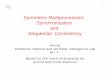Symmetric Multiprocessors: Synchronization and Sequential ... 1 Symmetric Multiprocessors: Synchronization