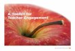 A Toolkit for Teacher Engagement - Grantmakers for … · A Toolkit for Teacher Engagement 2 ... deeply engage, they must be confident an initiative is relevant and worth the time