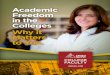 Academic Freedom in the Colleges Why it Matters to You. · What You Gain with Academic Freedom • The ability to determine how best to teach your skill, trade, occupation, profession,