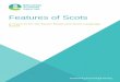 Features of Scots - Education Scotland · 20Embra%20Greement%202012.pdf ... explains: The'r - the marra o this in Inglis is there are/there is. Scots the'r is reckont tae spring fae