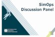 SimOps Discussion Panel - enform.ca · Key SIMOPS Challenges at Cenovus. May 2, 2018 31 SIMOPS at Cenovus