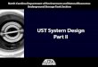 UST System Design - Amazon Web Services · Specific Examples . ... UST System Design ... • Overburden Anchoring . Tank buoyancy calculations should be made assuming an empty tank