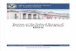 Review of the Federal Bureau of Prisons' Contraband ... · Review of the Federal Bureau of Prisons' Contraband Interdiction Efforts . ... this review to examine the BOP's security