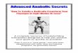 Advanced Anabolic Secrets - Iron Magazine · Advanced Anabolic Secrets Physique Transformation Guide Page 2 Table of Contents Training for under-weight hard gainers Bulk up, gain