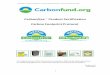 Carbon Footprint Protocol - Carbonfund.org · Product Certification Carbon Footprint Protocol was developed jointly by the staff at the Edinburgh Centre for Carbon Management and