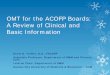 OMT for the ACOFP Boards: A review of Clinical and Basic ... · OMT for the ACOFP Boards: A Review of Clinical and Basic Information Kevin D. Treffer, D.O., FACOFP Associate Professor,