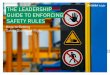 THE LEADERSHIP GUIDE TO ENFORCING SAFETY …dekra-insight.com/.../Leadership-Guide-to-Enforcing-Safety-Rules.pdf · THE LEADERSHIP GUIDE TO ENFORCING SAFETY RULES ... We often hear