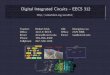 Digital Integrated Circuits { EECS 312 - Robert Dickrobertdick.org/eecs312/lectures/dic-l10.pdf · Digital Integrated Circuits { EECS 312 ... Elmore delay modeling Logic design 