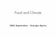 Food and Climate - energieapero-gr.ch · climate-friendly eating INGREDIENTS vegetarian instead of animal SEASON no aeroplane ... Competence: Environmental law/management, geoinformatic/geostatistik,