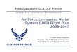 Air Force Unmanned Aerial System (UAS) Flight PlanSystem ...€¦ · - SIGINT-Cyber/EW - Counter-UAV - AutoSentries Wasp III - Swarming Lite Machine’s Concept al SUAS Man-portable-ISR