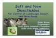 Soft and New Insecticides - Utah Pests€¦ · Soft and New Insecticides ... Insecticides Database of pesticides registered in Utah ... Shawn Steffan, Former IPM Project