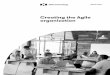 Creating the Agile organization - assets1.dxc.technologyassets1.dxc.technology/.../DXC_Creating_the_Agile_Organization.pdf · Creating the Agile organization. 2 White Paper ... Agile