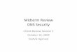 Midterm Review DNS Security - Stanford University · Midterm Review DNS Security CS144 Review Session 3 October 16, ... • Suppose node A sends a 1280-byte IPv4 datagram to ... cs144_section_3.ppt