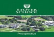 CONTENTS · Stover School Farm. Richard Notman Executive Head Teacher STOVER SCHOOL PUPILS. 6 Stover supports Christian values and welcomes people of all faiths or none. Our ethos