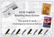 GCSE English Reading Non-fiction - Icknield High School · GCSE English Reading Non-fiction ... – the ability to analyse the presentational features of a text, ... • Exaggeration