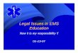 Legal Issues in EMS Education Health System - Marquette... · 2016-03-10 · Legal Issues in EMS Education ... National Standards for EMS ... • Crime Scene