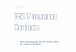 SlideShare - IFRS 17 Insurance contracts 17 Kronthaler.pdf · —Financial guarantee contracts issued, if already accounted for as ... — Measurement of contracts with direct participation
