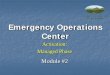 Emergency Operations Center - Arizona National Guard · Course Objective 2 Participants will be able to successfully exercise an activation and operation of the Emergency Operations