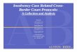 Insolvency Case Related Cross- Border Court .Loewen Group Inc. • Case No. 99-1244, Bankr. D. Del