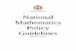 Ministry of Education National Mathematics Policy Guidelines Mathematics Policy... · 2.3 Policy Guidelines 9 2.3.1 Teaching ... The Caribbean Examinations Council‟s CSEC Mathematics