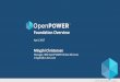OpenPOWER April 2017 HPCAC Publish · TensorFlow DL4J OpenBLAS Theano Deep Learning Frameworks Accelerated Servers and Infrastructure for Scaling Spectrum Scale: High-Speed Parallel