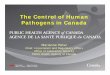 The Control of Human Pathogens in CanadahttpAssets)/BF19E3E024190… · The Control of Human Pathogens in Canada Marianne Heisz Chief, Importation and Regulatory Affairs Office of