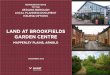 LAND AT BROOKFIELDS GARDEN CENTRE - Gedling · It demonstrates that land at Brookfields Garden Centre is deliverable ... 3.2 The aerial view of the local area ... boundaries of the