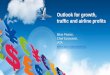 Outlook for growth, traffic and airline profits - IATA - Home · Airline Industry Economics Advisory Workshop 2016 1 Outlook for growth, traffic and airline profits Brian Pearce,