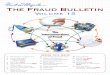 The Fraud Bulletin - Abagnale · The Fraud Bulletin Volume 15 1 The Evolution of Check Fraud 2 Positive Pay Lawsuit 3 Fraud In A Pocket . . . Mobile Phones 4 BEC Scams NEW! ... United