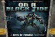 On a Black Tide: A Rites of Passage Preview a... · the Iron Kingdoms: Cygnar, Khador, Llael, and Ord. It was not long before ancient rivalries ignited between these new nations