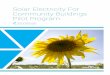 Solar Electricity For Community Buildings Pilot Program · 2018-05-18 · What is the Solar Electricity for Community ... Buildings Program enables your community group or organization
