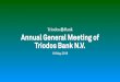 Annual General Meeting of Triodos Bank N.V. · Peter Blom (CEO) 25. 26. Report of the Supervisory Board Aart de Geus (Voorzitter RvC) 27. Adherence to the revised Dutch Corporate