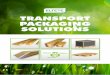 TRANSPORT PACKAGING SOLUTIONS - es.eltetetpm.com · Eltete TPM slogan 3R, Reduce-Replace-Recycle, is the key to a more environmentally friendly packaging accepted anywhere in the