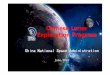 China National Space Administration - UNOOSA · China National Space Administration June,2014. Oribiting ... Obtained the full moon image maps with 7m resolution and ... newly built