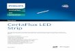 Datasheet CertaFlux LED Strip - Philips · Tc 25°C >50 >50 >50 45 44 43 21 21 20 80% I-nom 232 mA Tc-nom 45°C >50 >50 >50 34 33 32 16 16 15 ... 8 Datasheet - CertaFlux LED Strip