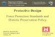 Protective Design - Defense Technical Information Center · Protective Design Force Protection Standards and Historic Preservation ... above 3 meters Brace overhead utilities 