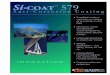 Si-COAT TM 579 - restel-maroc.comrestel-maroc.com/solution_polytec/SI-COAT 579.pdf · Competitive Advantages of Si-COAT™ 579 Anti-Corrosion Coating Over Conventional Coatings Si-COAT™