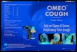 OMEO™ COUGH (Cough Reliever): Composition Rumex …3.imimg.com/data3/XW/EA/MY-2713418/omeo-cough-syrup-cough-relie… · The expectorant, emetic, diaphoretic and germicidal actions