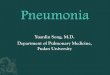 Yuanlin Song, M.D. Department of Pulmonary Medicine, …jpkc.fudan.edu.cn/picture/article/444/35/b1/b65cba30437785593d116d... · HAP divided into Ventilator Associated Pneumonia 