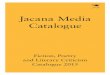 Jacana Media Cataloguejacana.co.za/downloads/fiction/Fiction_Catalogue_lr.pdf · Jacana Media Catalogue Fiction, Poetry and Literary Criticism Catalogue 2015. 2 JACANA CATAL OGUE