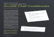 Start Cooking with the ArcGIS Chef Cookbooks - Esri/media/Files/Pdfs/news/arcuser/0117/... · automation technology—Chef. What is Chef? Technically, Chef is both a company (see
