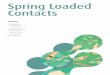 Spring Loaded Contacts - Harwin · Spring Loaded Contacts Contents ATE Spring Probes Introduction One Part Probes Two Part Probes Spring Loaded Contacts Specifications SMT with PC