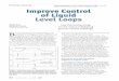Improve Control of Liquid Level Loops - engr.uconn.edu · process control challenge. Robert Rice Douglas J. Cooper Control Station, Inc. Improve Control of Liquid Level Loops Figure