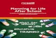Planning for Life After School - National Council for ...ncse.ie/.../02/02158-NCSE-2016-Life-After-School-final-08.02.16.pdf · Planning for Life After School Guidelines for Students